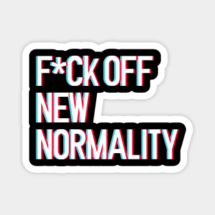 F*ck off new normality lettering art with 3d glasses effect over white blackground. T shirt and stamps concept Magnet