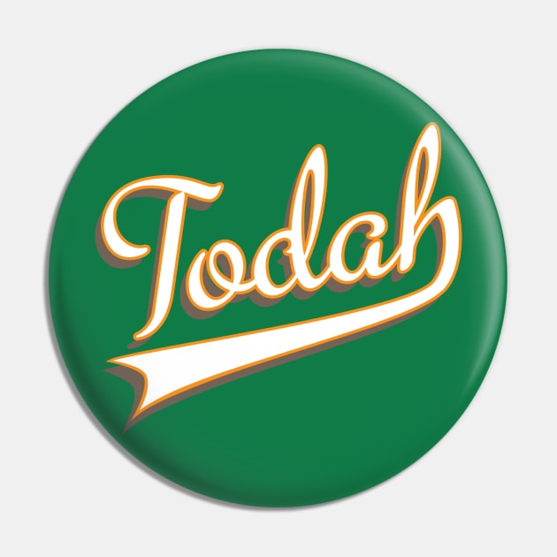 Todah Pin by brandonlee