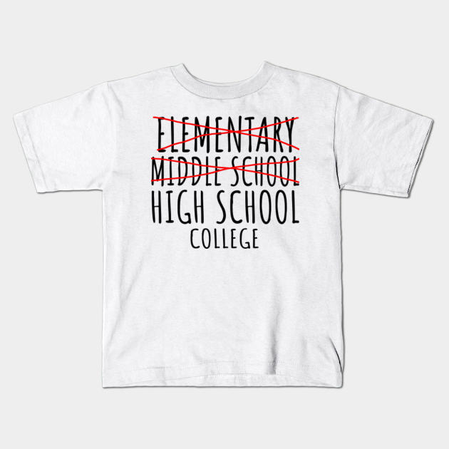 Junior High Graduation Gift Middle School Graduation High School Graduation Kids T Shirt Teepublic
