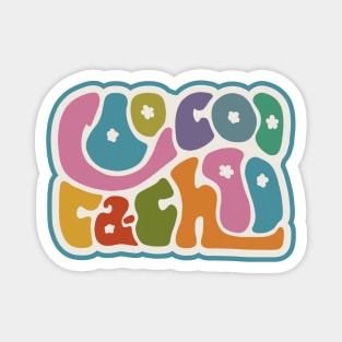 Coo Coo Ca-Choo Word Art Magnet