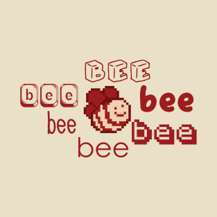 bee bee bee [honey] T-Shirt