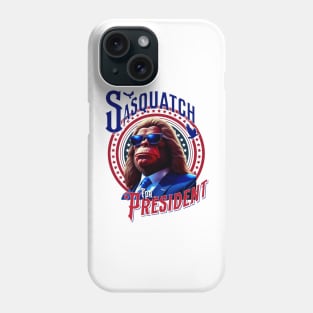 Sasquatch for President 2024 Election Phone Case