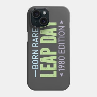 Born Rare LEAP DAY 1980 Edition - Birthday Gift Feb 29 Special Phone Case