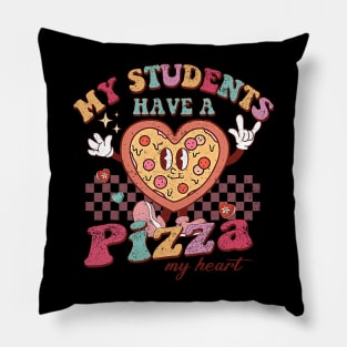 My Students Have A Pizza-My-Heart Valentines Day Teacher Pillow