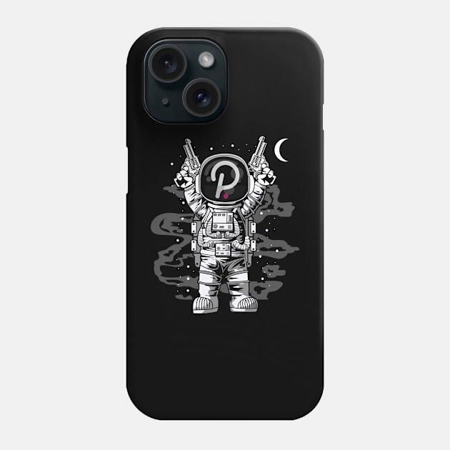 Astronaut Polkadot DOT To The Moon Crypto Token Cryptocurrency Wallet Birthday Gift For Men Women Kids Phone Case by Thingking About