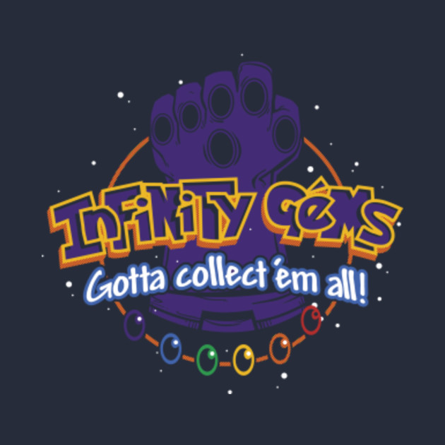 Collect 'em all! Infinity Gems TShirt TeePublic