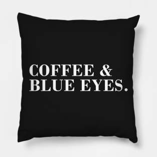Coffee and Blue Eyes. Pillow