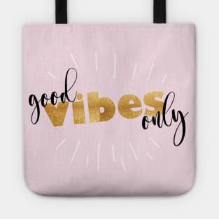 Good Vibes Only Gold Tote