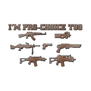 Gun Pro Choice T-Shirt