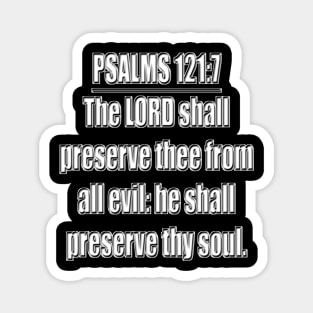 Bible Verse Psalms 121:7 Magnet