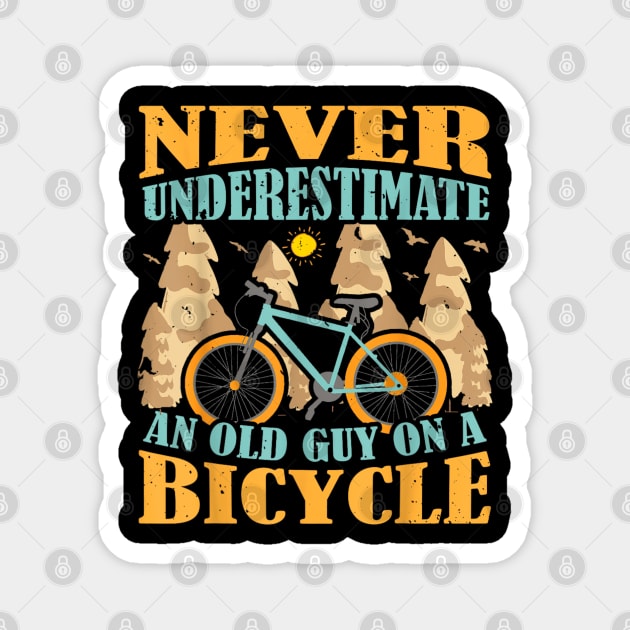 Never Underestimate An Old Guy With A Bicycle Magnet by rhazi mode plagget