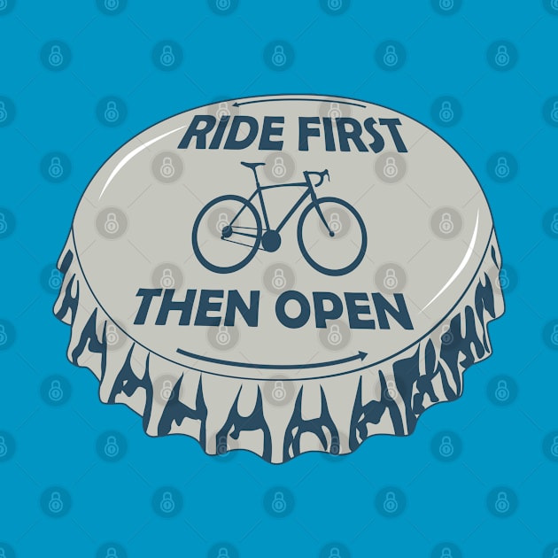 Ride First Then Open by esskay1000