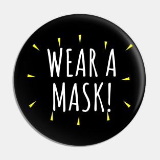 Wear a mask Pin