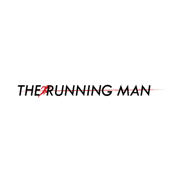 The Running Man by BishopCras