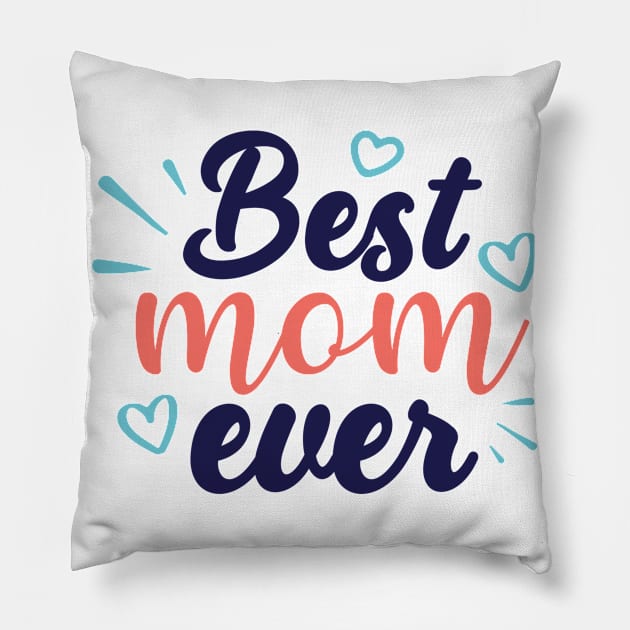 Best Mom Ever Pillow by Cassomoda