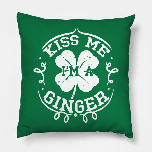 st patricks day kiss me im a ginger Pillow by Bagshaw Gravity