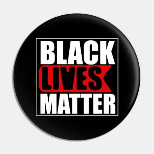 BLM Black Lives Matter Quote Pin