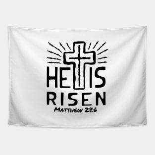 HE IS RISEN (MATTHEW 28:6) Tapestry