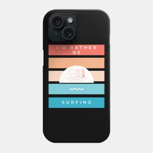 I'd rather be surfing vintage retro sunset design for surfers Phone Case