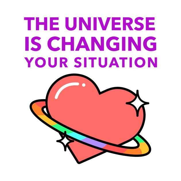 The Universe Is Changing Your Situation by Jitesh Kundra