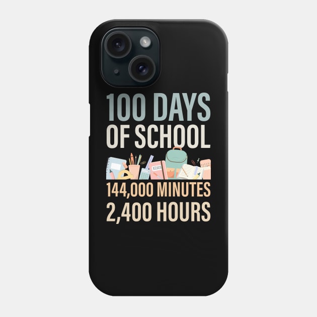 100 Days of School, Minutes and Hours Phone Case by BasicallyBeachy