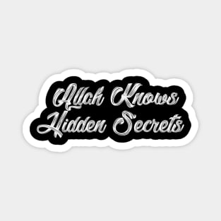 Allah Knows Hidden Secrets Magnet