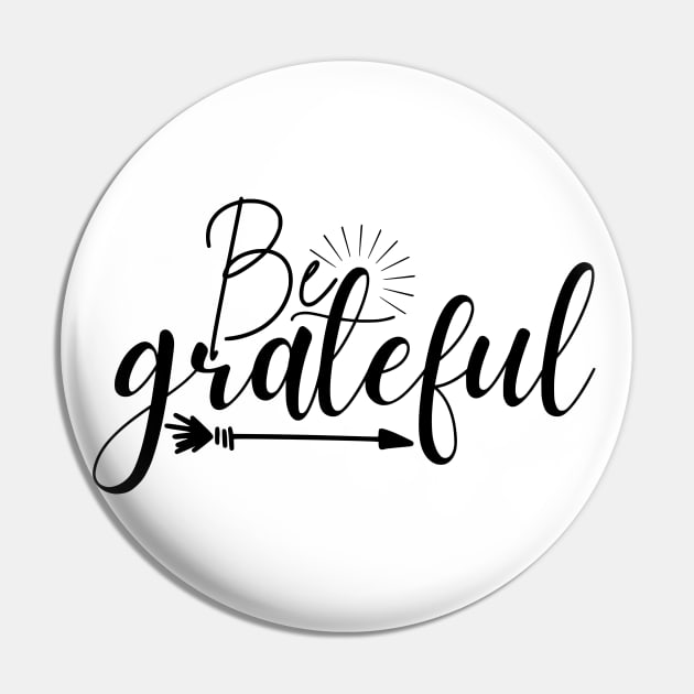 Be grateful Pin by Peach Lily Rainbow