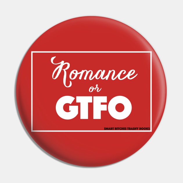 Romance or GTFO - Light Pin by SBTBLLC