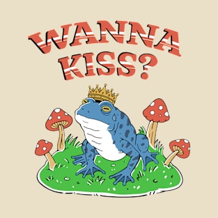 Wanna Kiss Frog Design T-Shirt