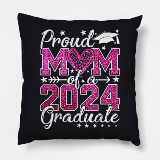 Proud Mom Of A Class Of 2024 Graduate 2024 Senior Mom 2024 T-Shirt Pillow