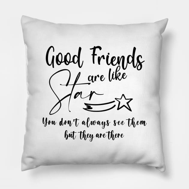 Good Friends are like Star Best Friend Gift Pillow by Wesley Mcanderson Jones