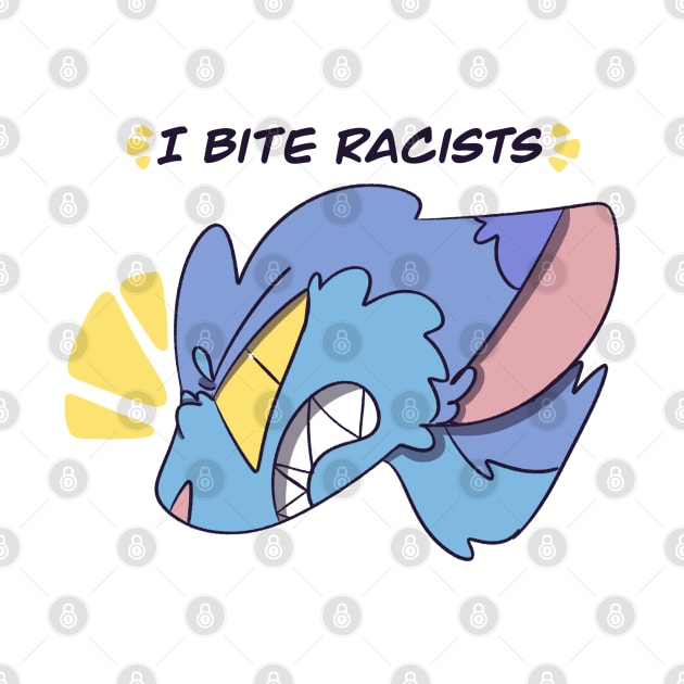 I BITE RACISTS - Blue Design by SableShroom