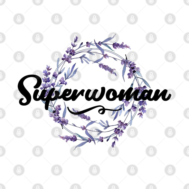 Awesome Superwoman Quote Design by littleprints