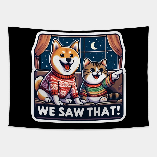 We Saw That meme Shiba Inu Tabby Cat Home Christmas Sweater Snow Tapestry by Plushism