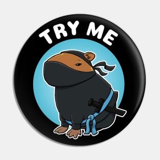 Try Me Capybara Ninja Costume Pin