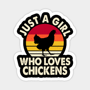 Just A Girl Who Loves Chickens T Shirt For Women Magnet