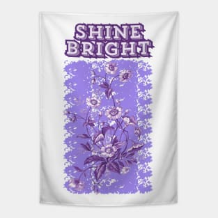 Shine Bright Inspirational Quote Tapestry