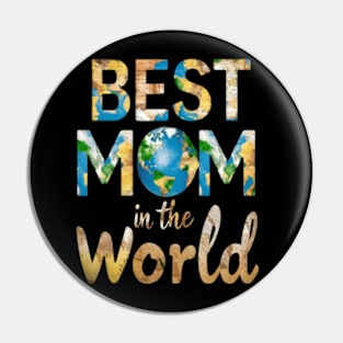 Best mom in the world Pin