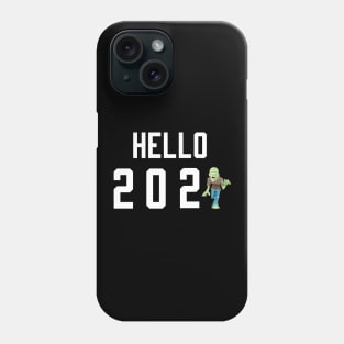 Hello 2021 zombie Phone Case