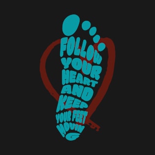 Follow Your Heart footprint T-Shirt