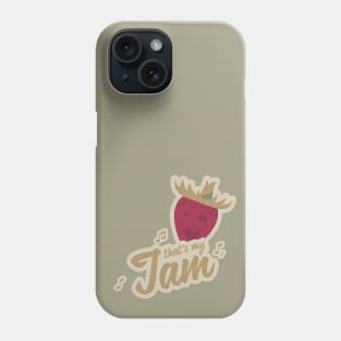 That's My Jam Phone Case