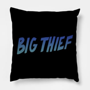 big thief tour Pillow