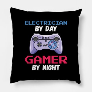 Electrician By Day Gamer By Night Pillow