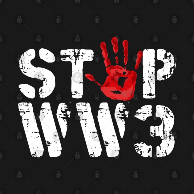 Stop World War 3 by Distant War