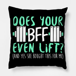 Does Your BFF Even Lift? And Yes She Bought This For Me - Gym Fitness Workout Pillow