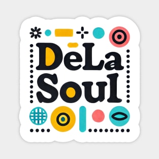 De La soul Magnet