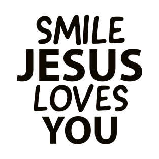 Smile Jesus Loves You Motivational Christians Quote T-Shirt