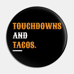 Touchdowns and tacos american football Pin