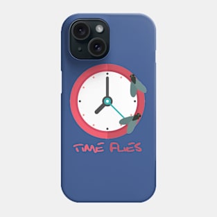 Time flies Phone Case