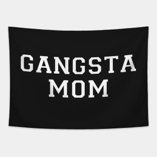 Gangsta mom Tapestry